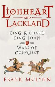 Cover of: Lionheart and Lackland by Frank Mclynn