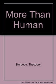 Cover of: More than Human by Theodore Sturgeon
