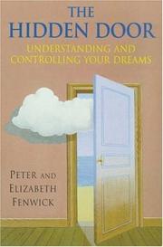 Cover of: The hidden door: understanding and controlling dreams