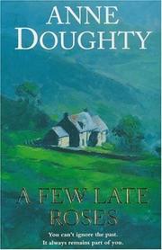 Cover of: Few Late Roses by Anne Doughty