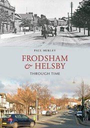 Cover of: Frodsham and Helsby Through Time