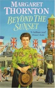 Cover of: Beyond the Sunset by Margaret Thornton