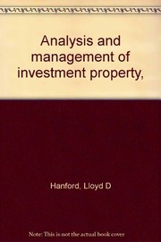 Cover of: Analysis and management of investment property by Lloyd D. Hanford