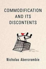 Cover of: Commodification and Its Discontents