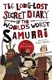 Cover of: Long-Lost Secret Diary of the World's Worst Samurai