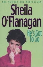 He's got to go by Sheila O'Flanagan