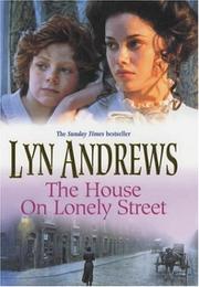 Cover of: The House On Lonely Street by Lyn Andrews