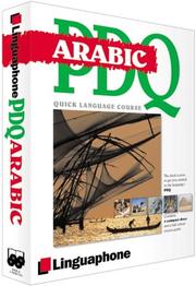 Cover of: Arabic PDQ-Quick Comprehensive Course: Learn to Speak, Understand, Read and Write Arabic with Linguaphone Language Programs. (Linguaphone Pdq)