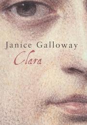 Cover of: Clara by Janice Galloway
