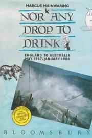 Nor any drop to drink by Marcus Mainwaring