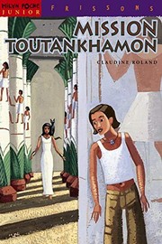 Cover of: Mission Toutankhamon