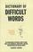 Cover of: Bloomsbury Dictionary of Difficult Words