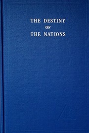 Cover of: The Destiny of the Nations by Alice A. Bailey
