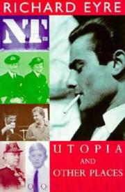 Utopia and other places by Eyre, Richard