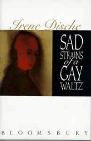 Cover of: Sad strains of a gay waltz by Irene Dische
