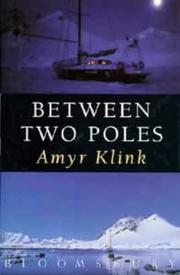 Cover of: Between two poles by Amyr Klink