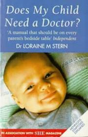 Cover of: Does My Child Need the Doctor? by Loraine Stern