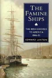 Cover of: The famine ships: the Irish exodus to America, 1846-51