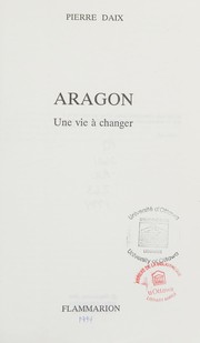 Cover of: Aragon: une vie à changer