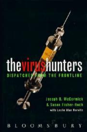 Cover of: The virus hunters: dispatches from the frontline