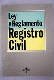 Cover of: Ley y Reglamento del registro civil
