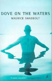 Cover of: Dove on the Water by Maurice Shadbolt