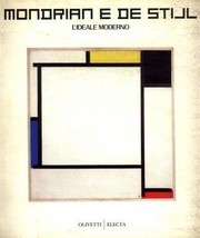 Cover of: Mondrian e De Stijl: l'ideale moderno
