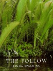 Cover of: The Follow by Linda Spalding, Linda Spalding