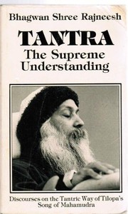 Cover of: Tantra, the supreme understanding: discourses on the tantric way of Tilopa's Song of mahamudra