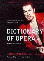 Cover of: Bloomsbury Dictionary of Opera and Operetta by James Anderson