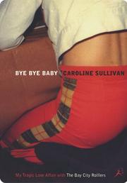 Cover of: Bye Bye Baby City Rollers