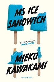 Cover of: Ms Ice Sandwich by Louise Heal Kawai, Mieko Kawakami