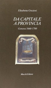 Cover of: Da capitale a provincia: Genova, 1600-1700