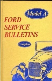 Cover of: Model A Ford service bulletins complete.