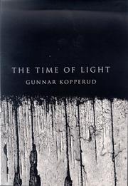 Cover of: Time of Light by Gunnar Kopperud, Gunnar Kopperud