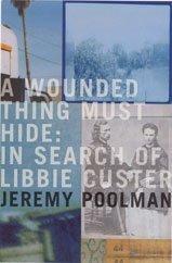 Cover of: A Wounded Thing Must Hide by Jeremy Poolman