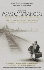 Cover of: Into the Arms of Strangers by Deborah Oppenheimer