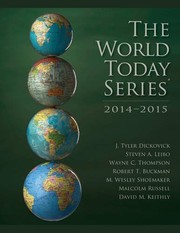 Cover of: World Today 2014 by Wayne C. Thompson, David M. Keithly, Steven Leibo, Robert T. Buckman, J. Tyler Dickovick