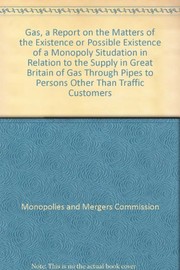 Cover of: Gas by Monopolies and Mergers Commission