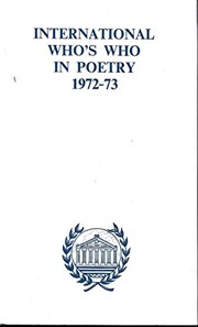 Cover of: The International who's who in poetry, 1972-1973 by edited by Ernest Kay.