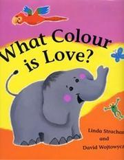 Cover of: What Colour Is Love? by Linda Strachan