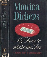 Cover of: My turn to make the tea by Monica Dickens