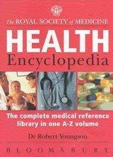 Cover of: The Royal Society of Medicine Health Encyclopedia by R. M. Youngson