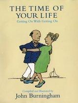 Cover of: The Time of Your Life by John Burningham