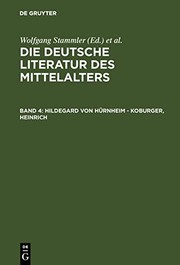 Cover of: Die deutsche Literatur des Mittelalters. Verfasserlexikon: Band 4. Hildegard von Huernheim - Koburger, Heinrich