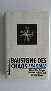 Cover of: Bausteine des Chaos. Fraktale. by Heinz-Otto Peitgen, Hartmut Jürgens, Dietmar Saupe