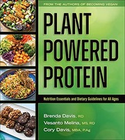Cover of: Plant-Powered Protein by Brenda Davis, Melina, RD, MS, Vesanto, Davis, MBA, P.Ag, Cory