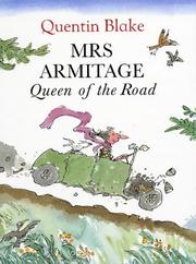 Cover of: Mrs.Armitage Queen of the Road by Quentin Blake