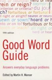 Cover of: Good Word Guide by Martin H. Manser