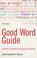Cover of: Good Word Guide